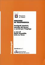 Percorsi in trasparenza. Immigrati stranieri, mercato del lavoro e servizi per l'impiego