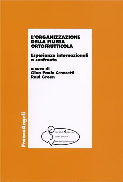 L' organizzazione della filiera ortofrutticola. Esperienze internazionali a confronto - copertina