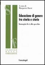 Educazione di genere tra storia e storie. Immagini di sé allo specchio