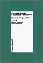 Capitale umano e successo formativo. Strumenti, strategie, politiche