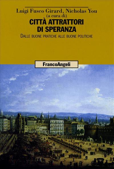 Città attrattori di speranza. Dalle buone pratiche alle buone politiche - copertina