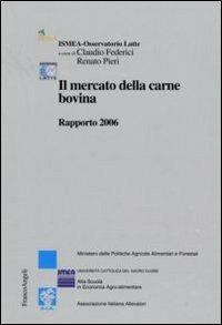 Il mercato della carne bovina. Rapporto 2006 - copertina