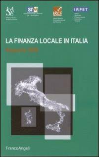 La finanza locale in Italia. Rapporto 2006 - copertina