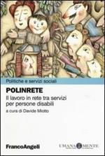 Polinrete. Il lavoro in rete tra servizi per persone disabili