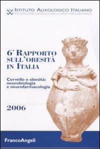 Sesto rapporto obesità in Italia. Cervello e obesità: neurobiologia e neurofarmacologia - copertina