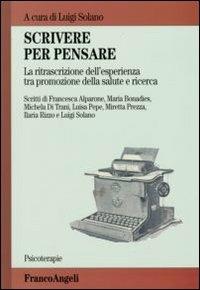 Scrivere per pensare. La ritrascrizione dell'esperienza tra promozione della salute e ricerca - copertina