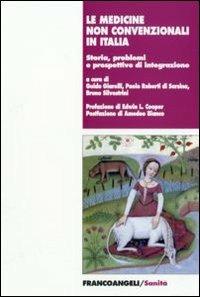 Le medicine non convenzionali in Italia. Storia, problemi e prospettive d'integrazione - copertina