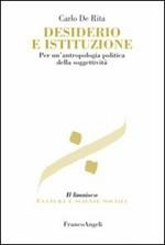 Desiderio e istituzione. Per un'antropologia politica della soggettività