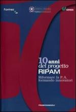 Dieci anni del Progetto Ripam. Riformare la P.A. formando innovatori