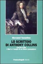 Lo scrittoio di Anthony Collins (1676-1729). I libri e i tempi di un libero pensatore