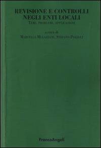 Revisione e controlli negli enti locali. Temi, problemi, applicazioni - copertina