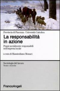 La responsabilità in azione. Prassi socialmente responsabili nell'impresa locale - copertina