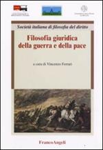 Filosofia giuridica della guerra e della pace