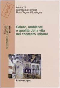 Salute, ambiente e qualità della vita nel contesto urbano - copertina