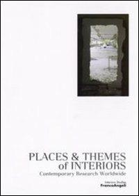 Places & themes of interiors. Contemporary research worldwide. Con CD-ROM - copertina