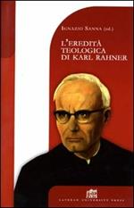 L' eredità teologica di Karl Rahner