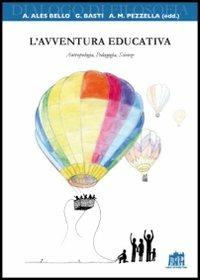 L' avventura educativa. Antropologia, Pedagogia, Scienze - copertina