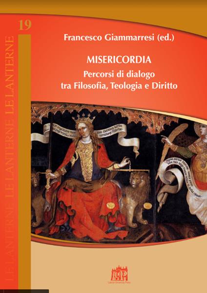 Misericordia. Percorsi di dialogo tra filosofia, teologia e diritto - copertina