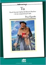 Tu. Vita di San Josè Gabriel Del Rosario Brochero e la sua compassione per tutti