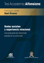 Redes sociales y experiencia relacional. Una propuesta de cibermoral basada en la comunión