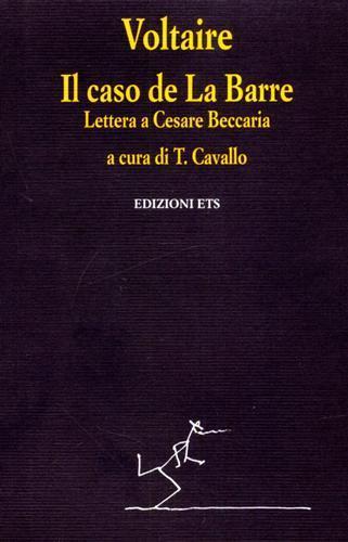 Il caso De La Barre. Lettera a Cesare Beccaria - Voltaire - 3