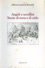 Angeli e uccellini. Storie di terra e di cielo