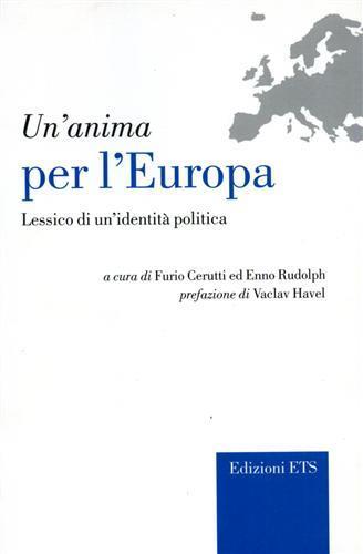 Un'anima per l'Europa. Lessico di un'identità politica - copertina