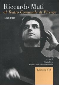 Riccardo Muti al Teatro Comunale di Firenze (1968-1982) - copertina