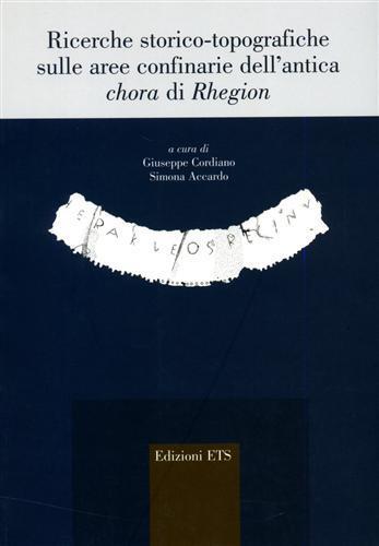 Ricerche storico-topografiche sulle aree confinarie dell'antica chora di Rhegion - 3