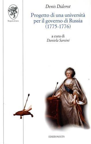 Progetto di una università per il governo di Russia (1775-1776) - Denis Diderot - 2