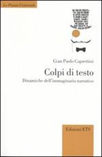 Colpi di testo. Dinamiche dell'immaginario narrativo