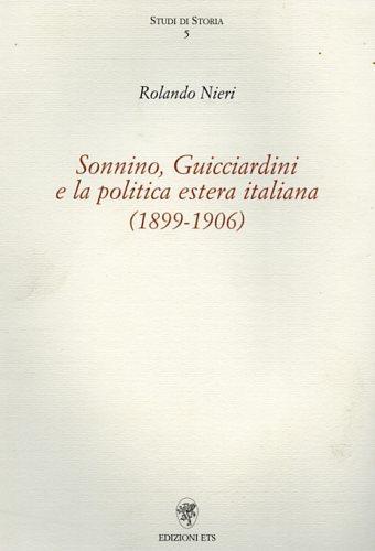 Sonnino, Guicciardini e la politica estera italiana (1899-1906) - Rolando Nieri - 3