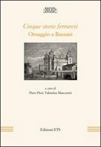 Cinque storie ferraresi. Omaggio a Bassani - copertina