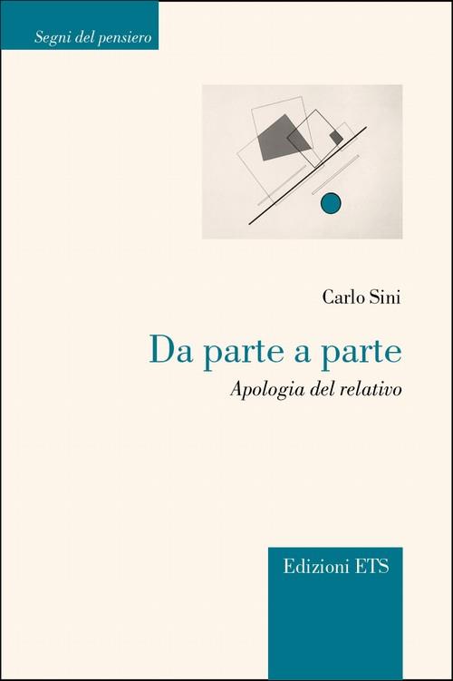 Da parte a parte. Apologia del relativo - Carlo Sini - copertina