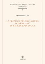 La cronaca del monastero domenicano di S. Giorgio di Lucca