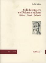 Stili di pensiero nel Seicento italiano. Galileo, i Lincei, i Barberini