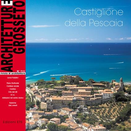 Architetture Grosseto (2009). Vol. 7: Castiglione della Pescaia - copertina