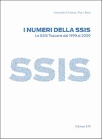 I numeri della SSIS. Le SSIS toscane fal 1999 al 2009