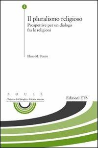 Il pluralismo religioso. Prospettive per un dialogo fra le religioni - M. E. Porzio - copertina