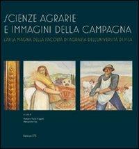 Scienze agrarie e immagini della campagna. L'Aula magna della facoltà di agraria dell'università di Pisa - copertina