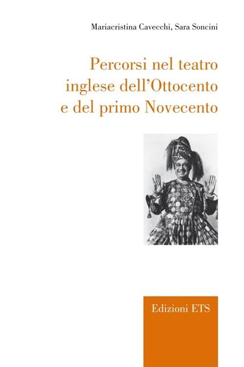 Percorsi nel teatro inglese dell'Ottocento e del primo Novecento - copertina