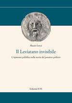 Il Leviatano invisibile. L'opinione pubblica nella storia del pensiero politico