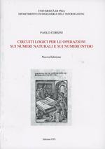 Circuiti logici per le operazioni sui numeri naturali e sui numeri interi