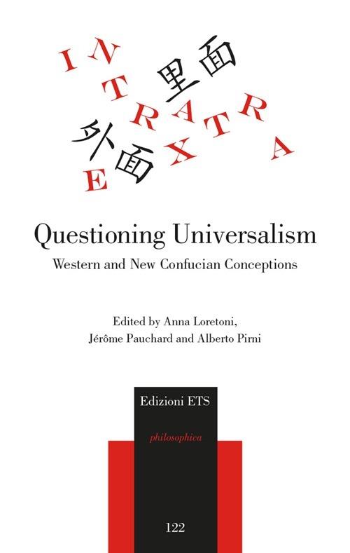 Questioning universalism. Western and new confucian conceptions - copertina