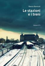 Le stazioni e i treni