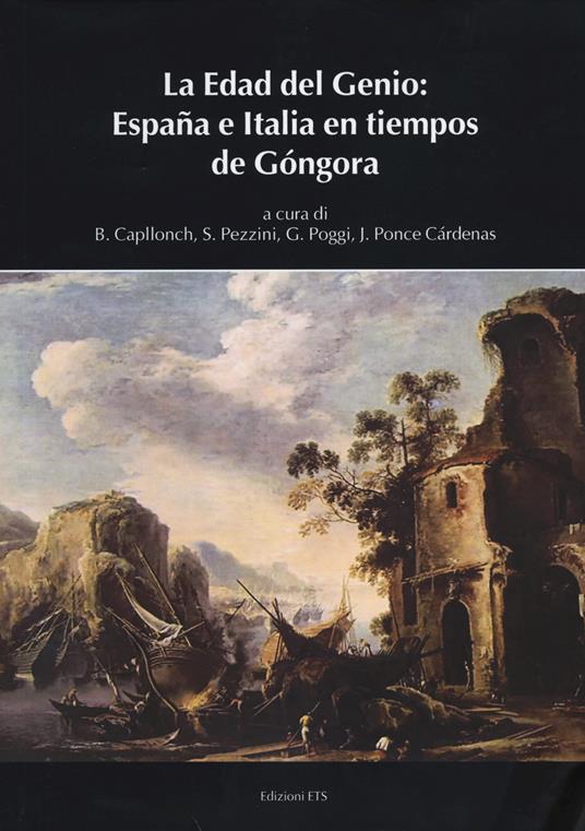 La edad del genio: España e Italia en tiempos de Góngora - copertina