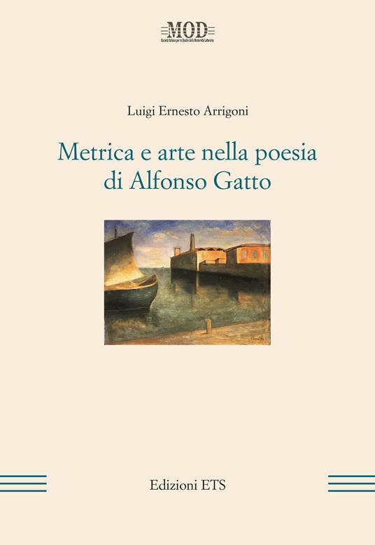 Metrica e arte nella poesia di Alfonso Gatto - Luigi E. Arrigoni - copertina