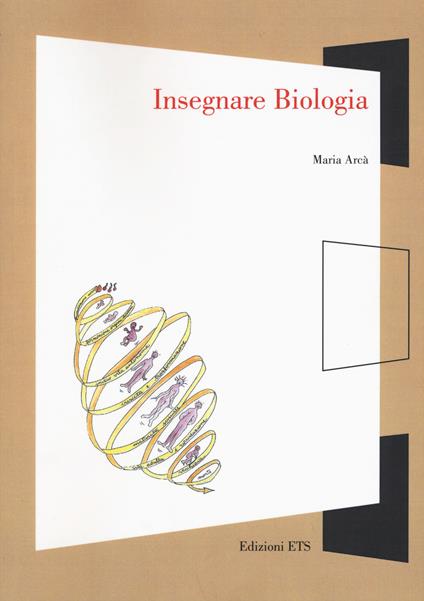 Insegnare biologia - Maria Arcà - copertina