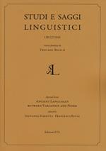 Studi e saggi linguistici (2015). Vol. 2: Ancient languages between variations and norm