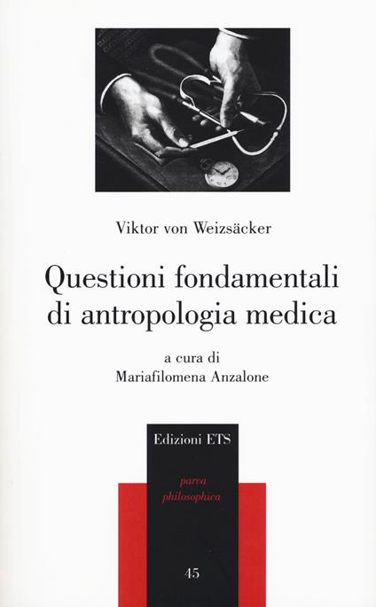 Questioni fondamentali di antropologia medica - Viktor von Wiezsacker - copertina